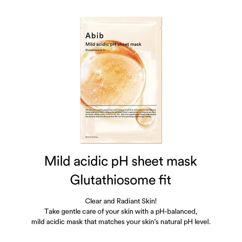Abib Mild Acid PH Sheet Mask Glutathiosome Fit